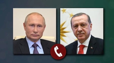 Putinlə Ərdoğan telefonla DANIŞDI: Nələr müzakirə edildi?