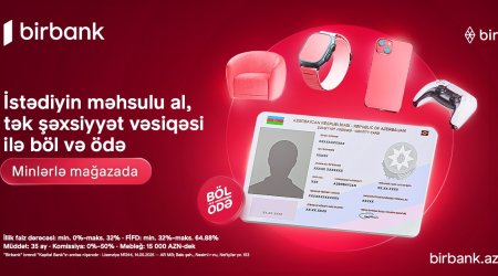 Birbank-ın &ldquo;Böl-ödə&rdquo; krediti ilə alış-veriş imkanlarınızı genişləndirin