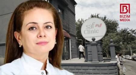 Həyatını itirən 43 yaşlı həkim SAF Hospitalda əməliyyat olunubmuş &ndash; ÖZƏL 