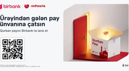 Qırmızı Ürəklər Fondu növbəti &ldquo;Qurban payı&rdquo; aksiyasına start verir