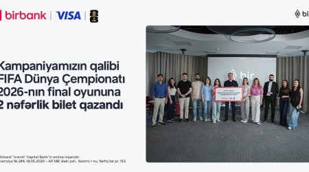 FIFA 2026 finalını yerində izləmək fürsəti sahibinə təqdim edildi &ndash; Birbank və Visa-nın kampaniyası yekunlaşdı