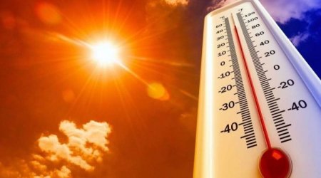 Sabah 39 dərəcə isti olacaq &ndash; PROQNOZ