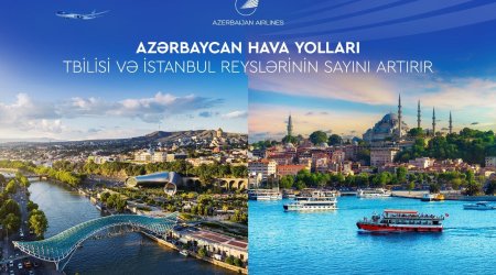 AZAL Tbilisi və İstanbula reyslərin sayını artırır