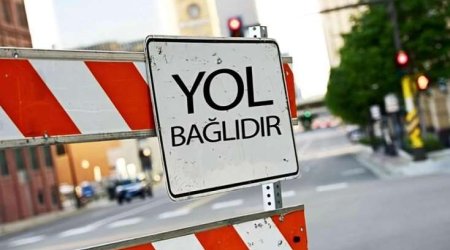 Sürücülərin NƏZƏRİNƏ - Bu yolda hərəkət məhdudlaşdırılacaq