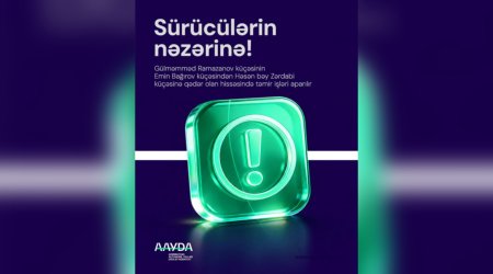 Yolu Binəqədidən keçənlərin NƏZƏRİNƏ: Hərəkət məhdudlaşdırılacaq