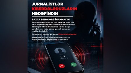 Jurnalistlər kiberdələduzların HƏDƏFİNDƏ - FOTO