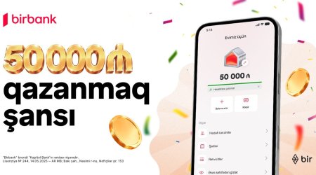 Birbank-dan &ldquo;Yığ və qazan&rdquo; lotereyası: 507 qalib pul mükafatı qazanacaq