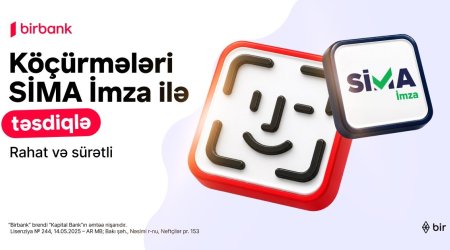 Birbank-da köçürmələri SİMA İmza ilə təsdiqləmək daha rahatdır